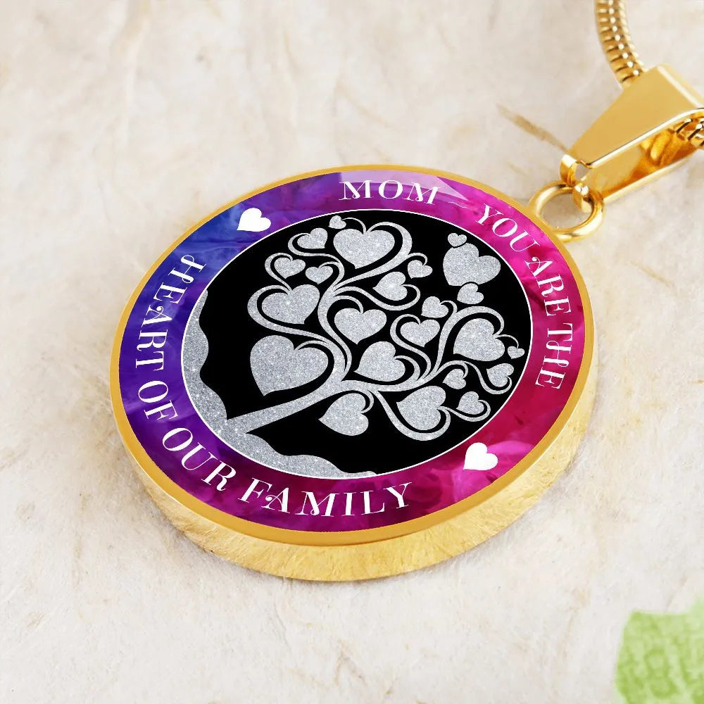 Mom You Are the Heart of Our Family Round Pendant Necklace (Optional Engraving)